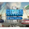 Cities: Skylines - Mass Transit DLC Steam CD Key