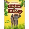 U nás doma v zoo: Slůně bez maminky Tatjana Gesslerová CZ