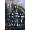 Blade of Dream - Daniel Abraham