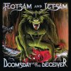 Flotsam And Jetsam: Doomsday For The Deceiver - CD