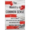 The Ministry Of Common Sense - Martin Lindstrom