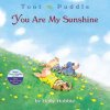 Toot & Puddle: You Are My Sunshine (Hobbie Holly)