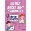 Jak řešit logické úlohy z matematiky: Převody jednotek