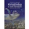 Kristínka a svet fantázi… (Stanislav Repaský)