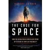 Case for Space (Robert Zubrin)(Brožovaná)