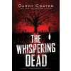The Whispering Dead - Darcy Coates