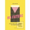 No Future (Bohumil Kartous)