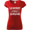 Dámske tričko Legendy (Tričko k narodeninám pre ženu)