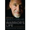 Paulo Coelho: A Warrior's Life (Fernando Morais)(Brožovaná)