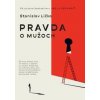 Pravda o mužoch - Stanislav Ličko