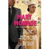 Love, Honor, Betray (Monroe Mary)