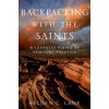 Backpacking with the Saints (Belden C. Lane)(Pevná)