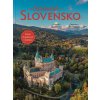 Čarovné Slovensko (piate, doplnené vydanie) - redakcia mesačníku Čarovné Slovensko