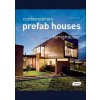Contemporary prefab Houses - Michelle Galindo, Braun Publishing