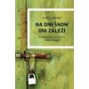 Na dnešnom dni záleží - Chris Lowney