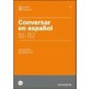 Conversar en espa?ol B1-B2 (Silvia López Ripoll,Mónica Moreno Tarrés)(Brožovaná)