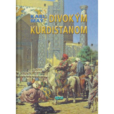 Divokým Kurdistanom - May Karl