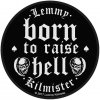 Lemmy Born to Raise Hell