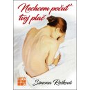 Nechcem počuť tvoj plač - Simona Rošková