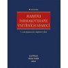 Markova farmakoterapie vnitřních nemocí - Josef Marek, Michal Vrablík