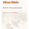 Berlin Alexanderplatz (Alfred Döblin)(Pevná)