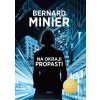 Na okraji propasti (Bernard Minier)