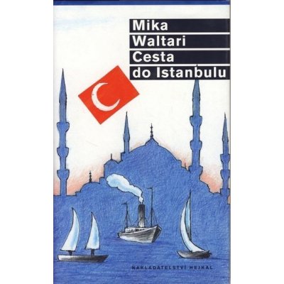 Cesta do Istanbulu - Mika Waltari