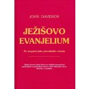 Ježišovo evanjelium - John Davidson