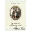 Zabudnutý rodinný príbeh - Vladimír Vávra