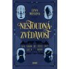Nestoudná zvědavost (Lynn Messina)