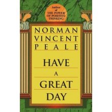 Have a Great Day Peale Norman VincentPaperback