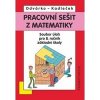 Matematika pro 8 roč ZŠ Pracovní sešit sbírka úloh přepracované vydání - Odvárko Oldřich Kadleček Jiří