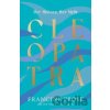 Cleopatra - Francine Prose