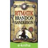 E-kniha Ritmatik - Brandon Sanderson