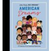 Little People, Big Dreams: American Dreams