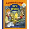 Rozprávkový šlabikár Zlatá priadka