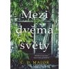Mezi dvěma světy - Major C D