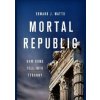 Mortal Republic - autor neuvedený