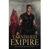 Tarnished Empire