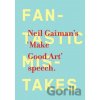 Make Good Art - Neil Gaiman