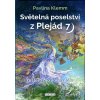 Světelná poselství z Plejád 7