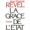 La grâce de l'État (Jean-François Revel)(Kniha)