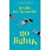 Go Lightly : The funny, sharp and heartfelt bisexual love story - Brydie Lee-Kennedy, Bloomsbury Publishing