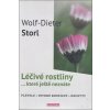 Léčivé rostliny... které ještě neznáte (Wolf-Wolf-Dieter Storl)
