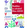 Nedělám to schválně! Mám ADHD - Zoe Beezer, Fintan O’Regan