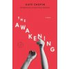 Awakening (Kate Chopin,Carmen Maria Machado)(Brožovaná)