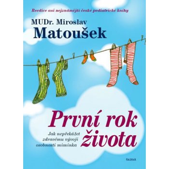 První rok života - Miroslav Matoušek