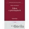 Zákon o priestupkoch - Komentár - Helena Spišiaková
