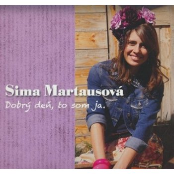 Hudobné CD DATART SIMA MARTAUSOVA DOBRY DEN, TO SOM JA