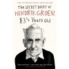 The Secret Diary of Hendrik Groen, 83¼ Years Old